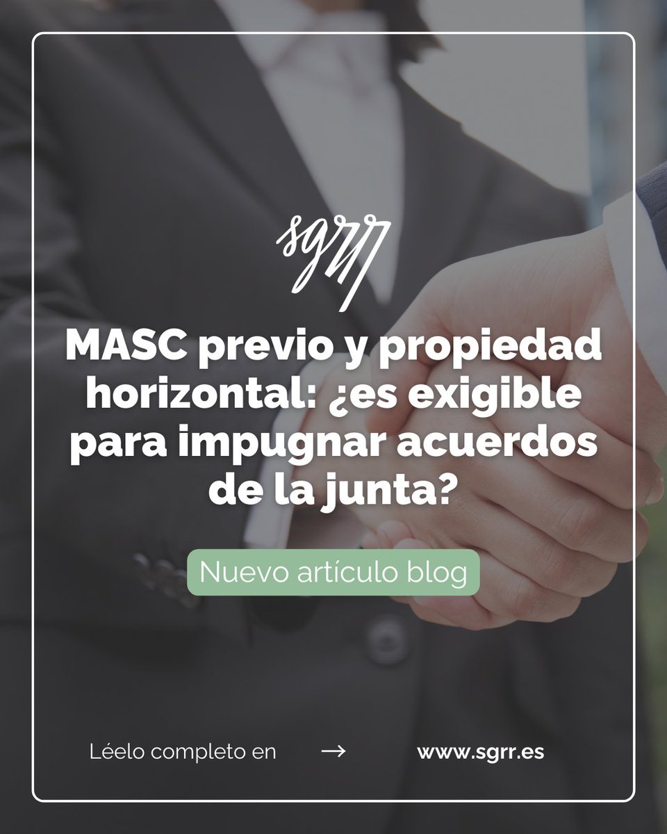 SEGARRAABOGADOS's tweet photo. #Blog / SGRR

🏢 ¿Es obligatorio acudir a un medio de solución antes de impugnar un acuerdo de la junta de propietarios?

🔗 Léelo aquí: https://t.co/3HB9Y0Kn2N

#MASC #PropiedadHorizontal #SegarraAbogadosEconomistas #Abogados https://t.co/NWXtIWas8o