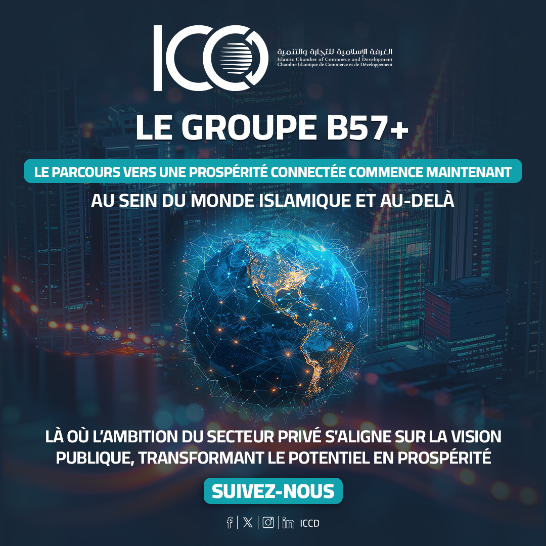 Le Groupe « B57+ » : La prospérité économique sans frontières !

Le Groupe « B57+ » réinvente les règles de l'intégration économique mondiale, où l'ambition du secteur privé s'aligne sur la vision publique et où le potentiel se transforme en prospérité partagée. 

Suivez-nous !