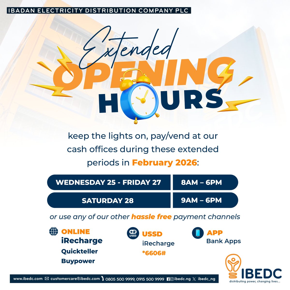 IBEDC_NG's tweet photo. To enable us to serve you better, our cash offices will be open for extended hours in February 2026, or take advantage of our hassle-free payment channels. 💳✨
#ibedc #extendedopeninghours #ibedcbills #paybills #hasslefreepayment #distributingpower #changinglives https://t.co/vkAWtSqnJu