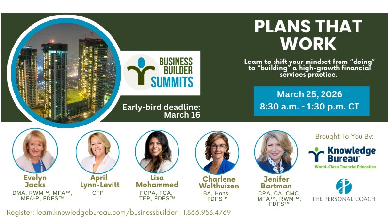 At this Business Builder Summit,  learn to shift your mindset from “doing” to “building” a high-growth financial services practice:  learn.knowledgebureau.com/courses/busine…