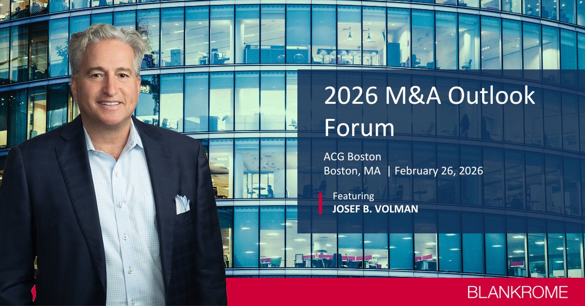 BlankRomeLLP's tweet image. Macroeconomic trends are shaping the #dealmaking environment in 2026, the mergers &amp;amp; acquisitions landscape is evolving, and there are opportunities on the horizon. Joe Volman will moderate @ACGBoston’s M&amp;amp;A Outlook Forum on Thursday, February 26. More: bit.ly/46KNBsb