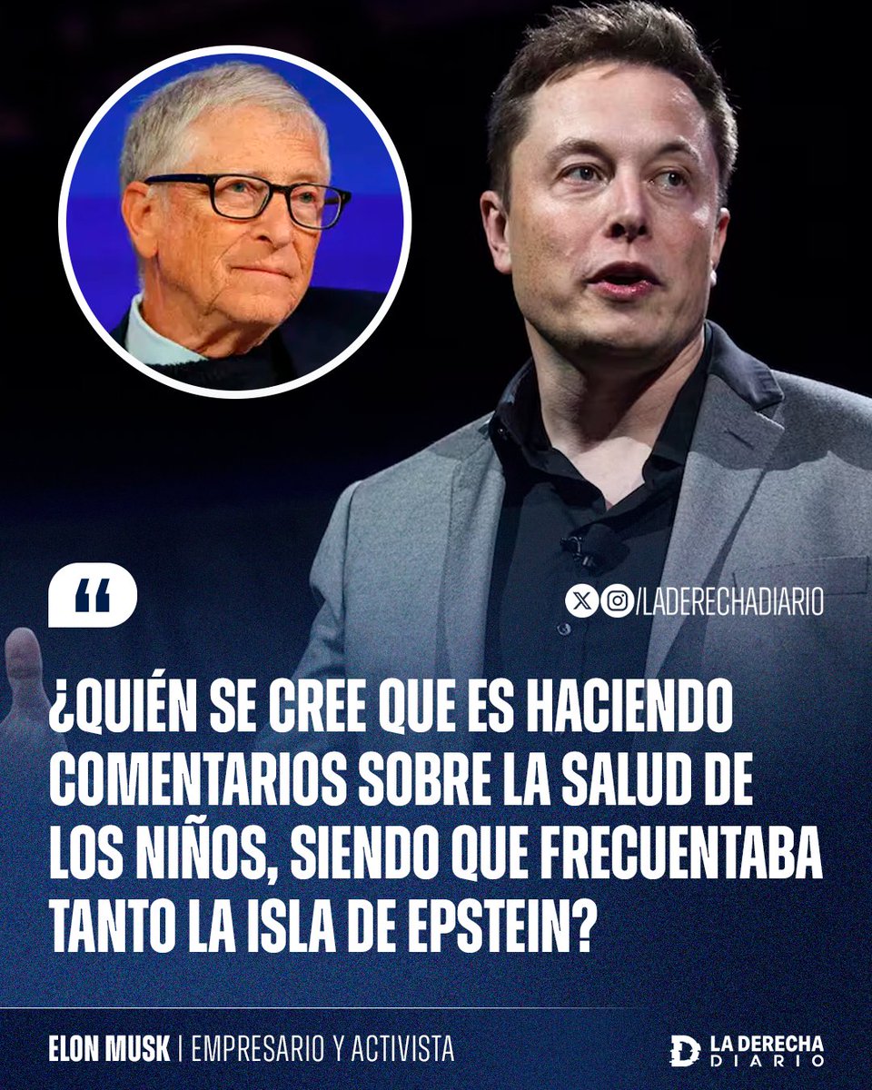 🚨🇺🇸 | #URGENTE Elon Musk destruyó al siniestro globalista Bill Gates: "¿Quién se cree que es haciendo comentarios sobre la salud de los niños, siendo que frecuentaba tanto la isla de Epstein?".