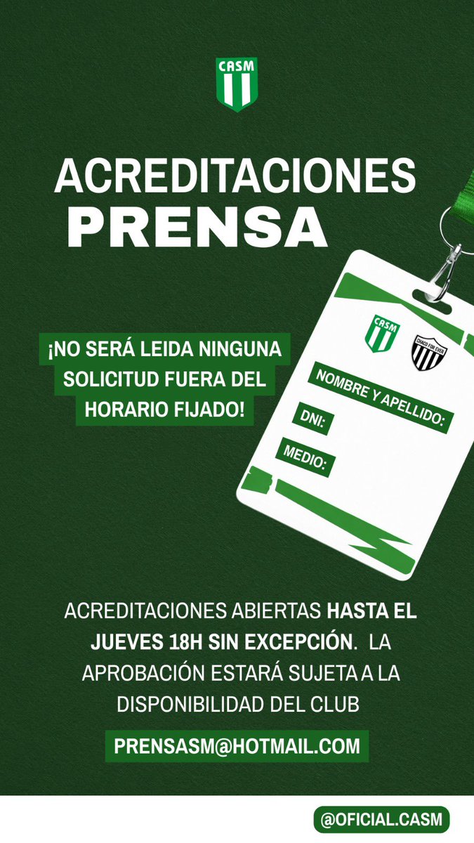 ⚠️ Acreditaciones 🆚 Chaco For Ever 

Acreditaciones abiertas *hasta el jueves 18H SIN EXCEPCIÓN*. La aprobación estará sujeta a la disponibilidad del club. 

*¡NO SERÁ LEÍDA NINGUNA SOLICITUD FUERA DEL HORARIO FIJADO!*

📩 prensasm@hotmail.com