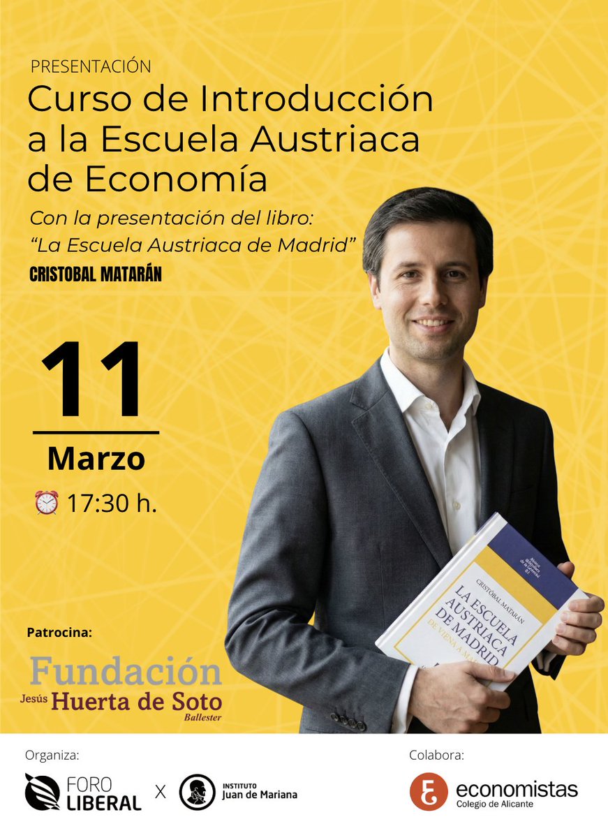 EsForoLiberal's tweet photo. El 11 marzo a 17:30h en el @Economistas_ALC  presentamos el curso “Introducción a la Escuela Austriaca de Economía” con la presentación del libro "La Escuela Austriaca de Madrid" de @cmataran 
Inscripción: https://t.co/bfyW11f1Mt
#ForoLiberal #EscuelaAustriaca #Alicante https://t.co/rK2R6ImRnp