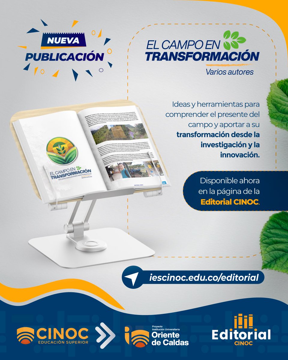 📘 Nueva publicación en la #EditorialCINOC

El campo en transformación reúne ideas, experiencias y herramientas que aportan al desarrollo rural desde la investigación y la innovación. 🌱📚

🔎 Léelo o descárgalo aquí: 👉 iescinoc.edu.co/editorial