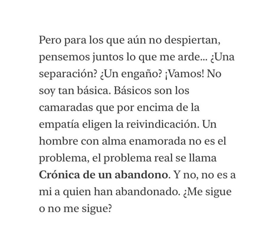 “…el problema real se llama
Crónica de un abandono. Y no, no es a mi a quien han abandonado. ¿Me sigue o no me sigue?” 
Cazzu vía Substack.