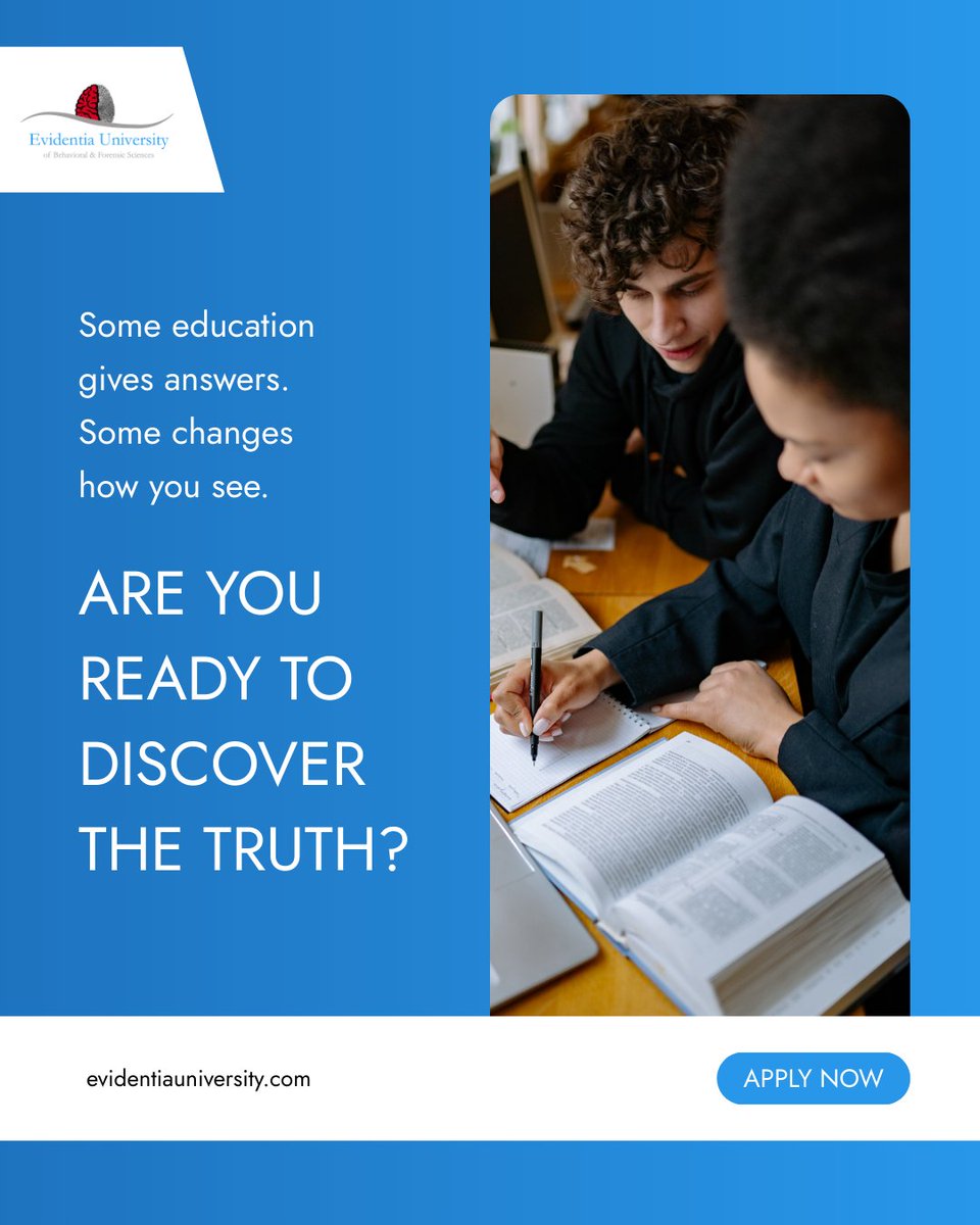 The right education sharpens perception and strengthens critical thinking.

Students study behavioral and forensic sciences through research driven analysis and ethical reasoning.

Learn to assess credibility and navigate complexity with clarity at evidentiauniversity.com