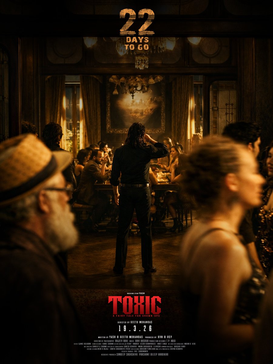 Party Begins in 22 Days 🔥

#ToxicTheMovie <a href="/TheNameIsYash/">Yash</a> 
#Yash #ToxicOnMARCH19th