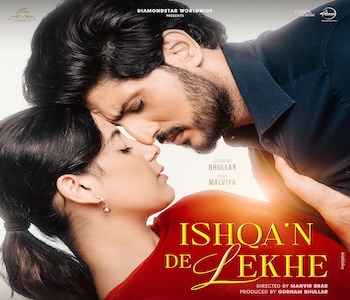 Gurnam Bhullar, Isha Malviya - Ishqa’n De Lekhe 

Ishqa’n De  Lekhe is a Punjabi romantic drama film featuring the first-time pairing  of <a href="/BhullarGurnam/">Gurnam bhullar</a> and #IshaMalviya (making her Punjabi film debut) in  leading roles as Samar and Jasneet.

simplybhangra.com/news/latest-up…
