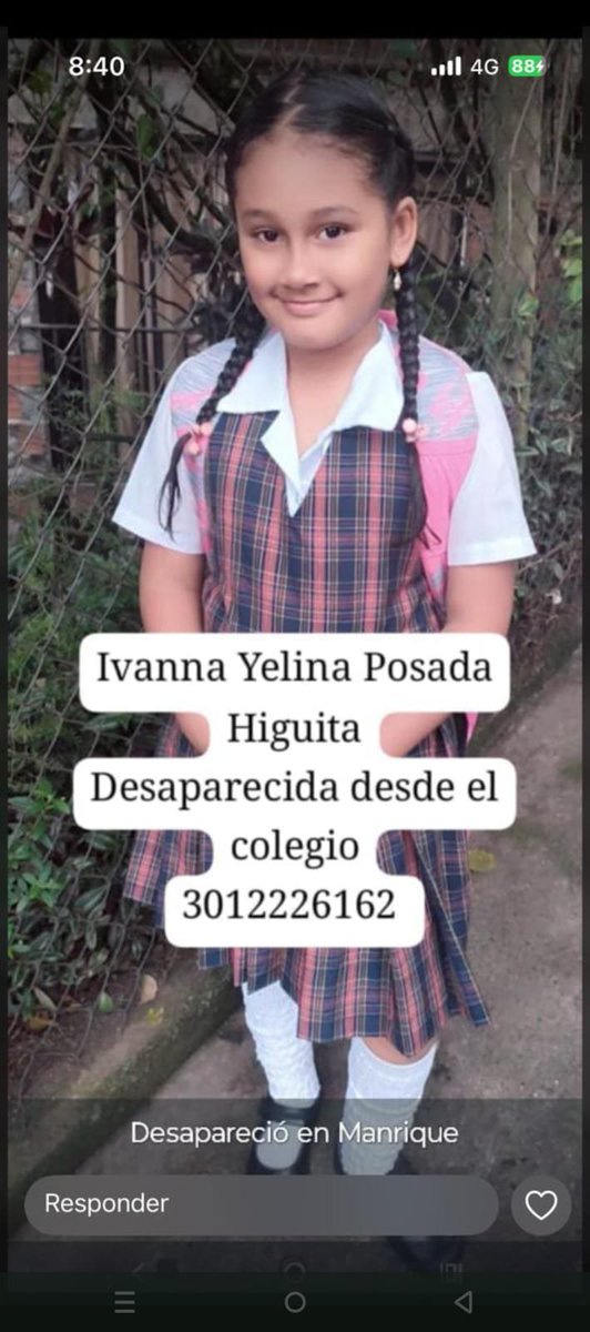 Su familia La buscá 🆘#URGENTE 🚨 Preocupación por desaparición de la niña Ivanna Yelina Posada Higuita, quien habría sido vista por última vez a la salida de su colegio en b/Manrique (Medellín). Familiares aseguran que desde entonces no tienen información clara sobre su paradero