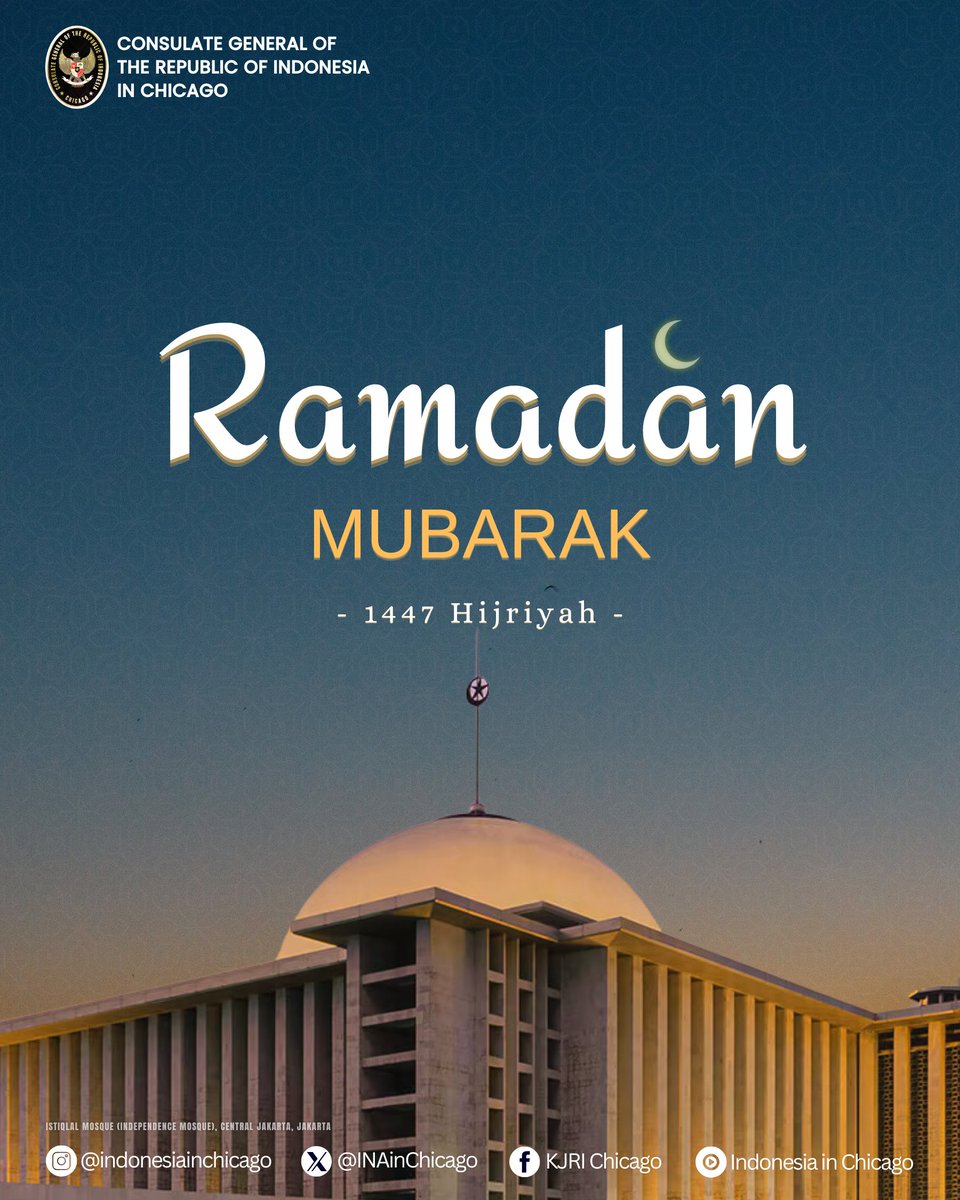INAinChicago's tweet photo. Keluarga Besar KJRI Chicago mengucapkan
Selamat Menunaikan Ibadah Puasa Ramadan 1447 H.

Semoga bulan suci ini membawa keberkahan, kedamaian, dan mempererat tali silaturahmi di antara kita semua. https://t.co/RjLhmz7zRo