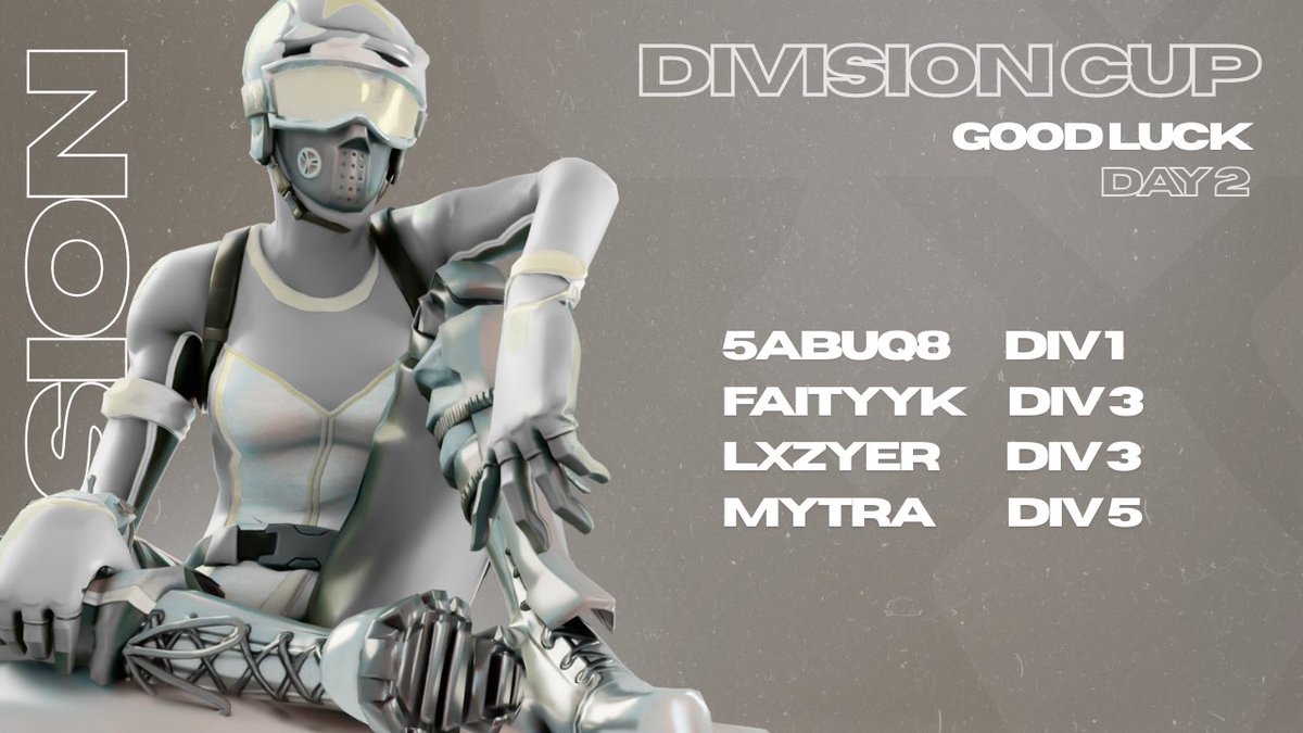 • | Div Cup Day 2 

Suite à l’annonce de notre poulain <a href="/K4Legend0/">5AbuQ8</a> légendaire… 🤯

Au tour de la div Cup… 🔬 

• | <a href="/K4Legend0/">5AbuQ8</a> | Div 1 ME 
• | <a href="/faityyk88/">faityyk</a> | Div 3
• | <a href="/LxyzerFn/">Vision Lxyzer</a> | Div 3 
• | <a href="/mytrafn/">VS Dxn!sFN</a> | Div 5 

Bonne chance à eux ! 🍀 

#VisionView 🏹