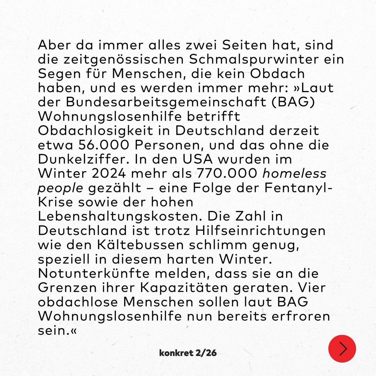 konkretmagazin's tweet image. Stefan Gärtner in #konkret 2/26 über die Verwechslung gesellschaftlichen Versagens mit höherer Gewalt.

#brrrr❄️ #winterwonderland