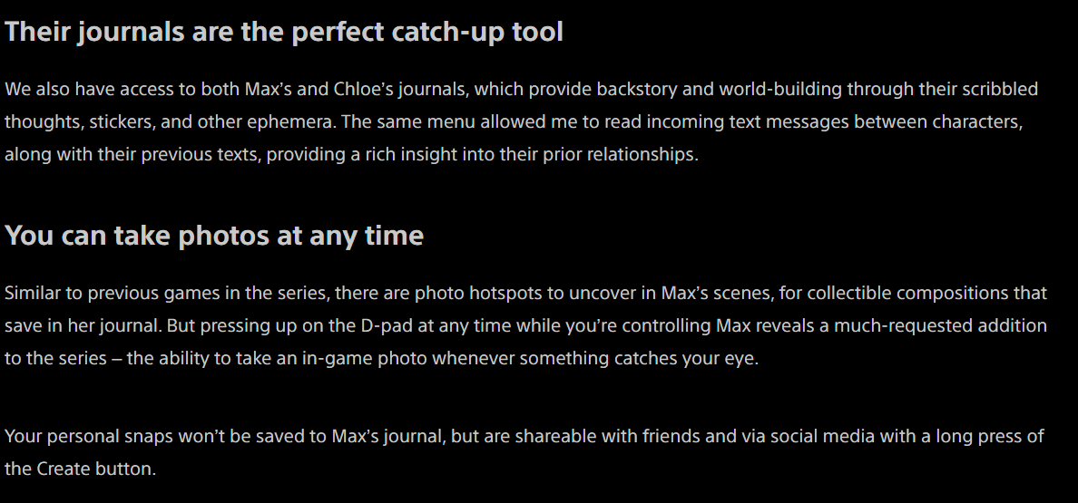 PLAYSTATION'S ARTICLE OF LIFE IS STRANGE: REUNION CONFIRMED BOTH MAX AND CHLOE HAVING THEIR OWN JOURNALS AND TEXTS, YOU SWAP BETWEEN MAX AND CHLOE FOR DIALOGUE WHEN THEY TALK TO EACH OTHER AND YOU CAN TAKE PHOTOS AS MAX AT ANY TIME!!!