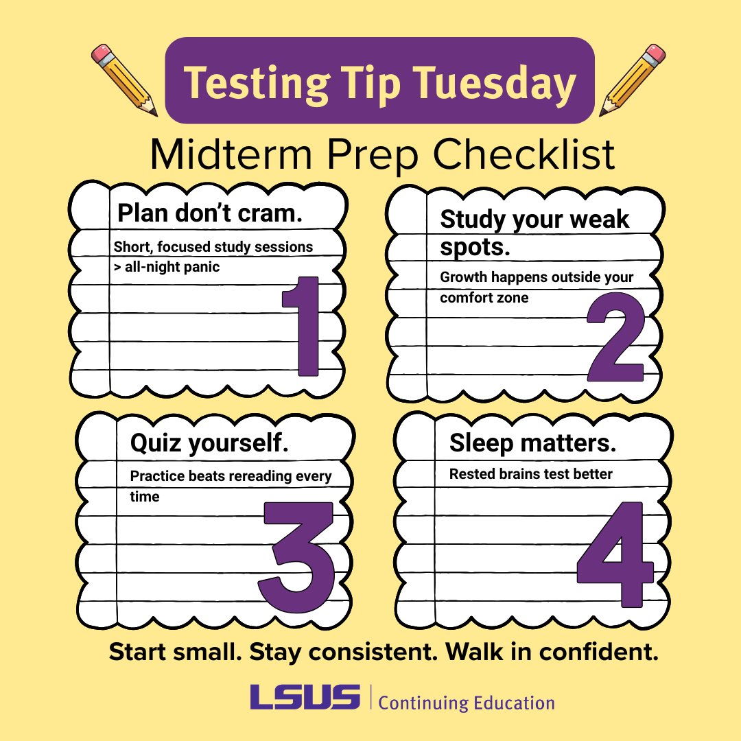 LSUSContEd's tweet photo. #Midterms are basically the “plot twist” of the semester. Deep breaths 😅 you’ve got this!
Here are a few quick #tips to help you prep smarter (not just longer) this week.
Start small today, stay consistent this week, & walk in confident next week. 💪
#lsusce #TestingTipTuesday https://t.co/YP6JF5dJ8k