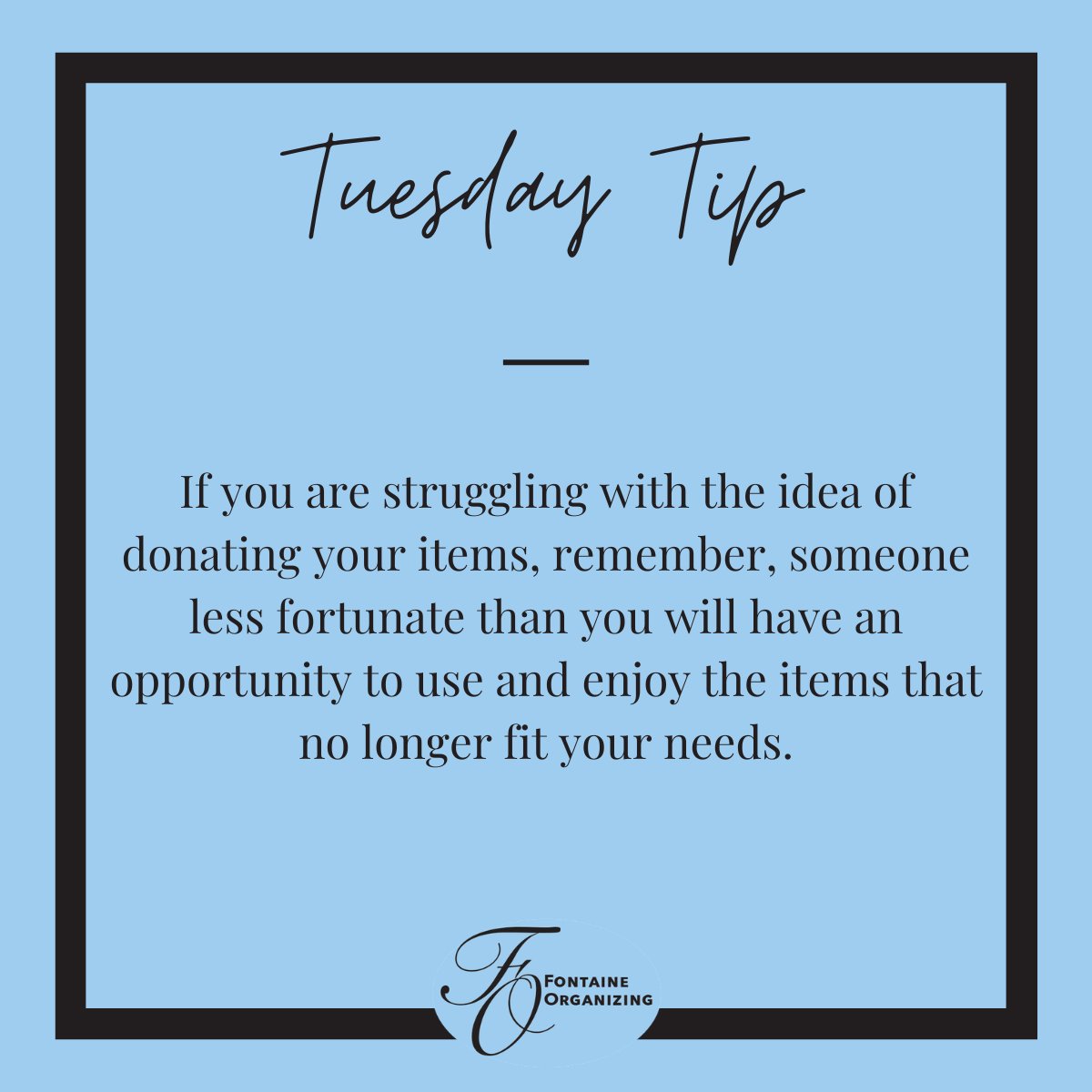FontOrganize's tweet image. ✨Pro Tip Tuesday

Sometimes we struggle to get the motivation to declutter and donate. Let the good you do give you the boost you need!

#fontaineorganizing #organizingtips #ProTipTuesday #sellordonate