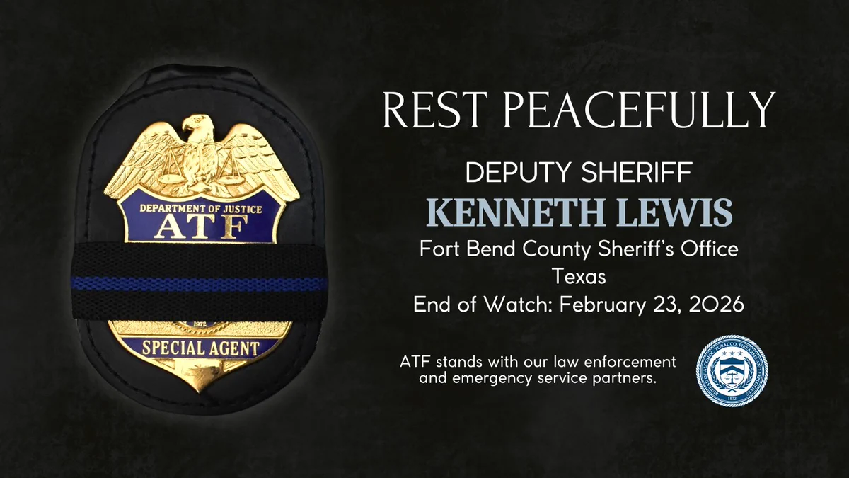 ATF Special Agent badge with a mourning band honoring Deputy Sheriff Kenneth Lewis of Fort Bend County, Texas, Sheriff's Office. End of Watch date of February 23, 2026.