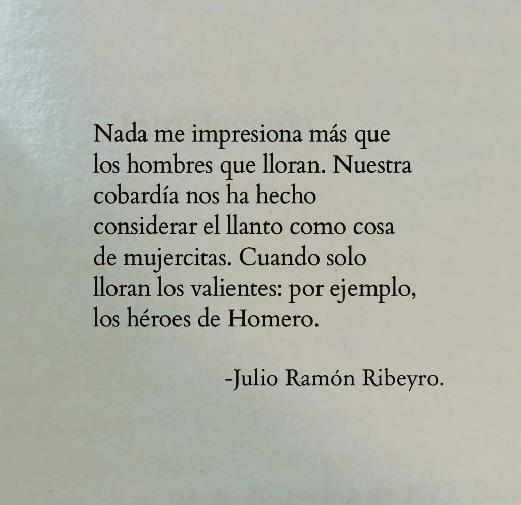 Llaman "cobardía" al miedo social a ser juzgado por mostrar emociones. Cuando llorar requiere más coraje que ocultarlo. Mostrar sus emociones sin máscaras es, en realidad, valiente. 
En lugar de ser un signo de debilidad, el llanto es un acto humano de liberación y honestidad.