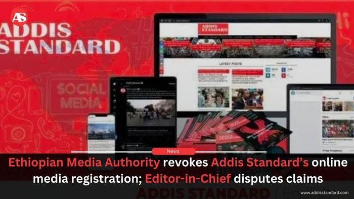 News: #Ethiopian Media Authority revokes Addis Standard’s online media registration; Editor-in-Chief disputes claims

The Ethiopian Media Authority (#EMA) has announced the revocation of the online media registration certificate of #Addis_Standard, effective 24 February 2026,