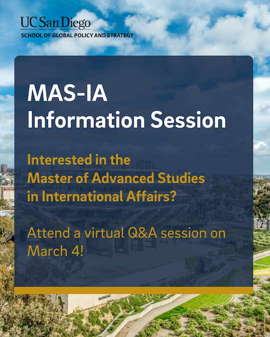 GPS_UCSD's tweet image. Interested in an advanced international affairs education? Join our virtual Q&amp;amp;A on March 4 4 to learn about the Master of Advanced Studies in International Affairs (MAS-IA). Register: ow.ly/9IM250Yisx5
#MASIA #InternationalAffairs #GradSchool #StudyAtUCSD