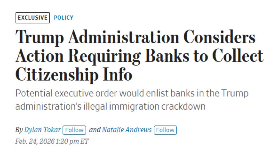 Trump Administration Considers Action Requiring Banks to Collect Citizenship Info. — WSJ