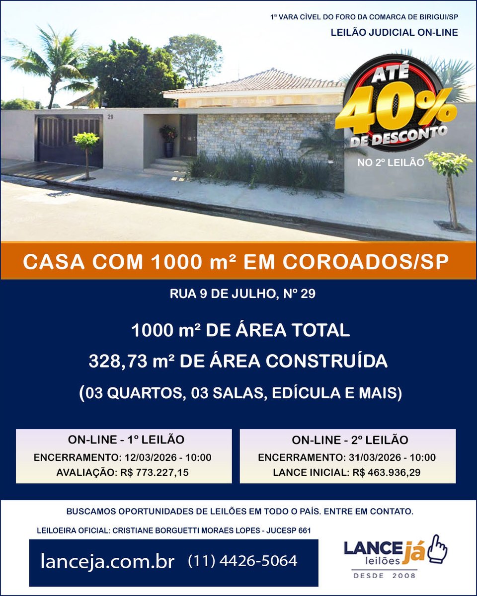 lanceja_leiloes's tweet photo. LEILÃO DE CASA EM COROADOS/SP

1000 m² DE ÁREA TOTAL E 328,73 m² DE ÁREA CONSTRUÍDA.

(03 QUARTOS, 03 SALAS, EDÍCULA E MAIS)

1ª LEILÃO ENCERRAMENTO: 12/03/26
2ª LEILÃO ENCERRAMENTO: 31/03/26

ATÉ 40% DE DESCONTO NO 2º LEILÃO  

INFOS: https://t.co/UgOhmOpdOt  LIGUE: 11 4426-5064 https://t.co/diEAN5pv4x