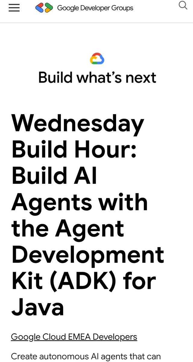 I'm attending the <a href="/googledevs/">Google for Developers</a>   <a href="/googlecloud/">Google Cloud</a> EMEA "Wednesday Build Hour: Build AI Agents with the Agent Development Kit (ADK) for Java" on Feb 25.
Don't miss it and join now