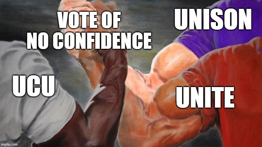 In an unprecedented move, one reflective of these deeply unprecedented times, UoN branches of three different unions (@UCU, @unisonuon, and @unite_uon) have all successfully passed motions of no confidence in the Vice Chancellor and the entire executive board.
