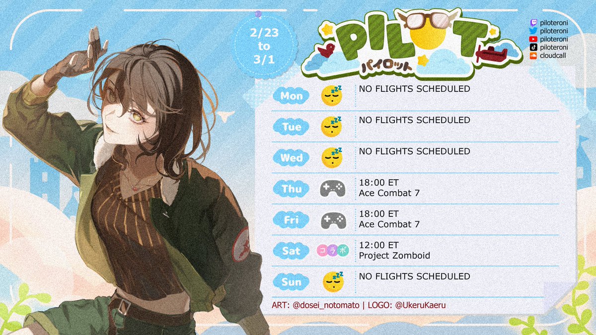 「FLIGHT SCHEDULE」  
hi guys! got some ace combats! and we'll plan on starting more solo streams with ~official~ Just Chatting sessions because we always have much to talk about

we have zomboid at the end of the week with some friends again! the mansion adventures continue