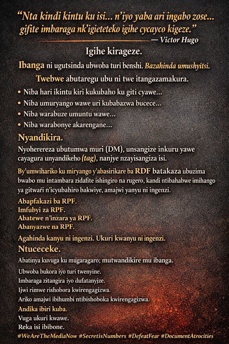 #FreedomFighterCommander
#RIPKizito
#RIPJayPolly
#RIPBenRutabana
#FreeTomByabagamb
#FreeCyumaHassan
#FreeIdamange
#FreeMucoma
#FreeTwahirwaMoses
#FreeProfessorNigga
#FreeKarasira
#FreeBarafinda
#DianeRwigara
#FreeTheDeadMedia
#FreeTheLaw
#StopKillingUs
<a href="/PaulKagame/">Paul Kagame</a> 
<a href="/rpfinkotanyi/">FPR-Inkotanyi</a>