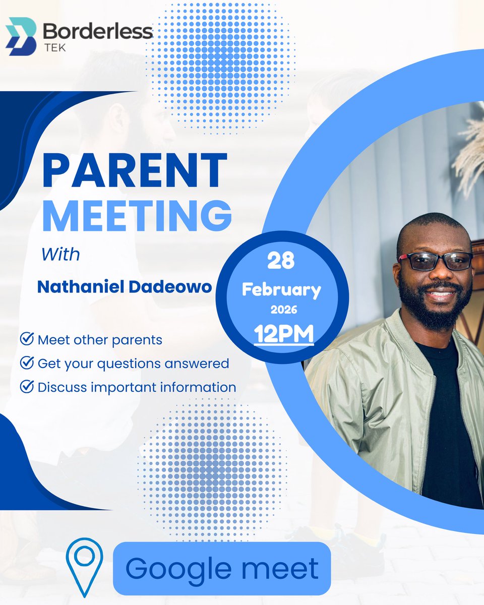 BorderlessTek Parent Connect is here.

Join us on Saturday, 28 February | 12:00 – 13:00 GMT for our monthly parent meeting.

🎤 Special Speaker: Nathaniel Dadeowo

📍 Venue: Google Meet
🔗 meet.google.com/rnt-otjf-etn
