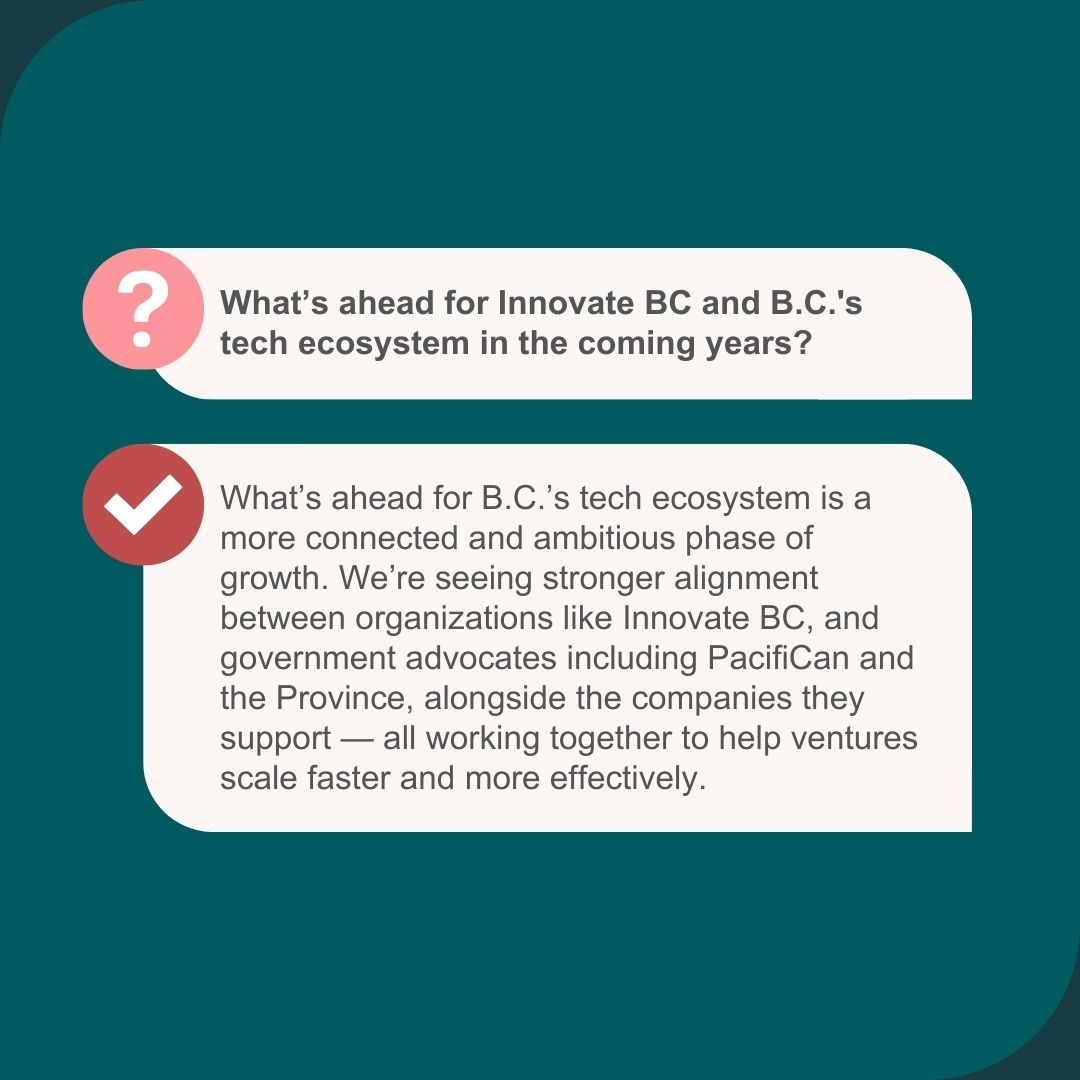 PacifiCanEN's tweet photo. 💭 “B.C. is home to innovators who are not only building strong local companies but developing solutions to challenges with global relevance.”

Learn how Peter Cowan (@noremacc), President &amp; CEO of @innovate_bc, is helping #BC innovators scale &amp; succeed: