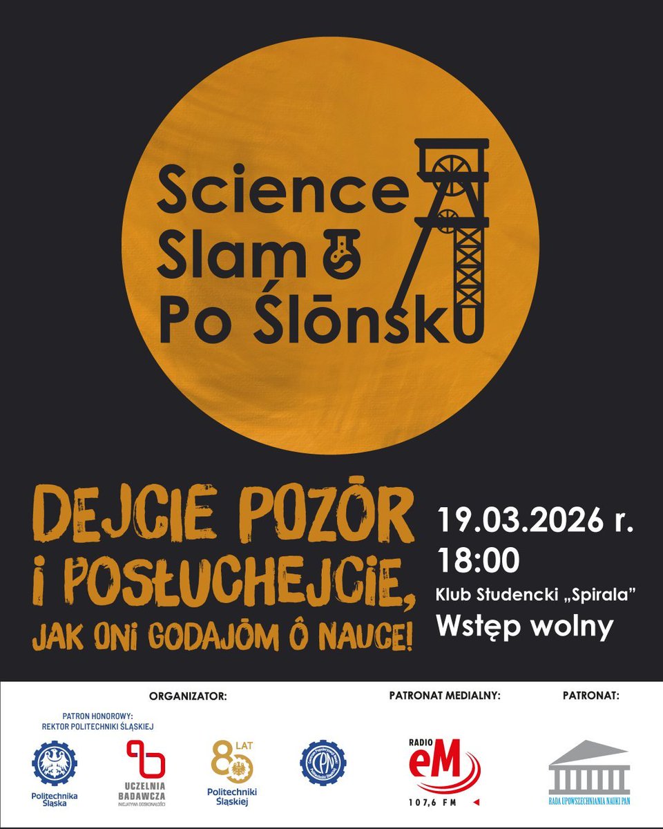 Naukowcy poradzōm gŏdać o nauce!
Science Slam po Ślōnsku
To pierwsze tego typu wydarzenie, w którym naukowcy opowiedzą o badaniach i pracy naukowej po śląsku.
- 19 marca 2026 r.
 -18:00
 -Klub Studencki "Spirala", Gliwice
- Wstęp wolny 
facebook.com/cpn.polsl/post…