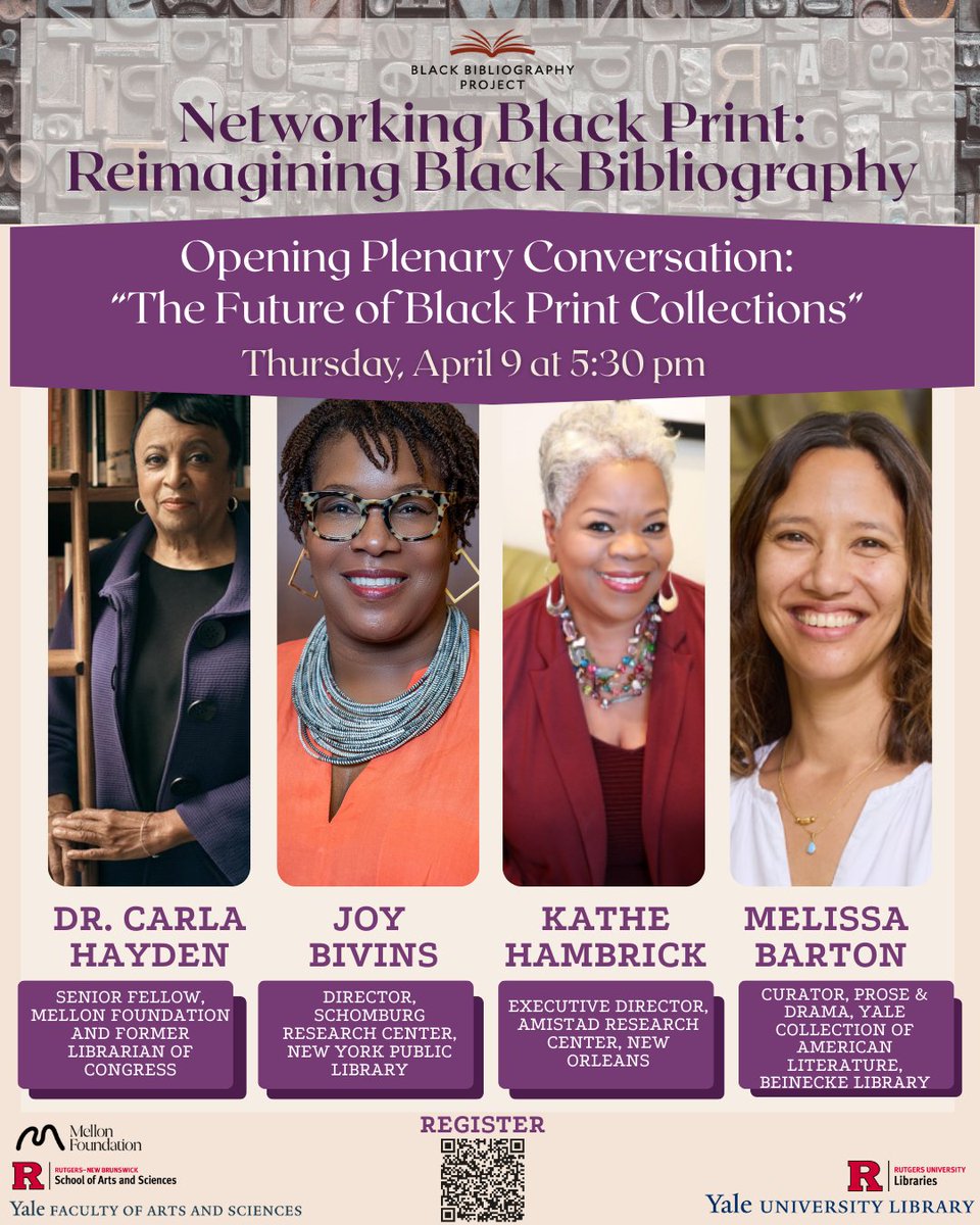 ISGRJRutgers's tweet photo. 🚨Exciting Announcement!🚨
We are thrilled to announce the lineup for our opening plenary conversation as part of our #NetworkingBlackPrint: Reimagining Black Bibliography Conference on April 9 and 10 at @RutgersNB.
Reserve your free seat here: https://t.co/SnwqxGvNqp https://t.co/oitTXLENkF
