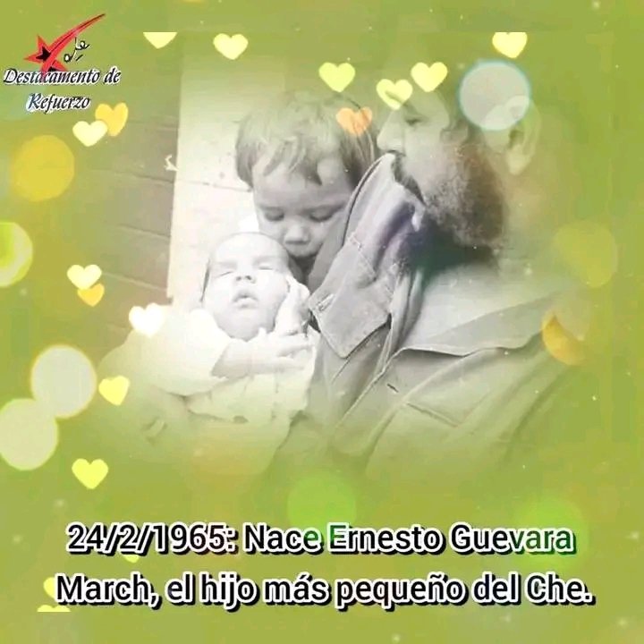 #DestacamentoDeRefuerzo//Un día como hoy, pero de 1965, nació el segundo hijo varón del Che: Ernesto Guevara March. 
Para él MUCHAS FELICIDADES.

#CubaViveEnSuHistoria
#CheVive