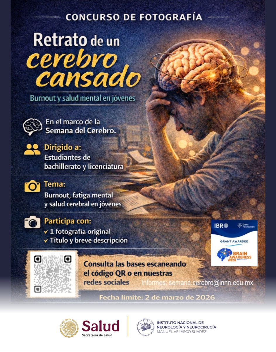INNNMVS's tweet photo. 📸En el marco de las actividades de la Semana del Cerebro 2026, presentamos la Convocatoria al Concurso de Fotografía dirigido a estudiantes de bachillerato y licenciatura: Retrata un cerebro cansado.🧠

🔎Bases en el QR.

💻Para más información: https://t.co/PLfjGLlLoC https://t.co/mFyqQavGiN