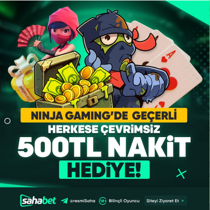 ⚡️ SAHABET HEDİYE PROMOKOD KAZANDIN!
⚡️ HEMEN TIKLA BEDAVA 500TL NAKİTLE OYNA!

➡️ Kod:  nakitninja24

➡️ Ninja Gaming Canlı Casino ve slot oyunlarında geçerlidir.

➡️ Minimum maksimum çekim 1000 TL'dir.