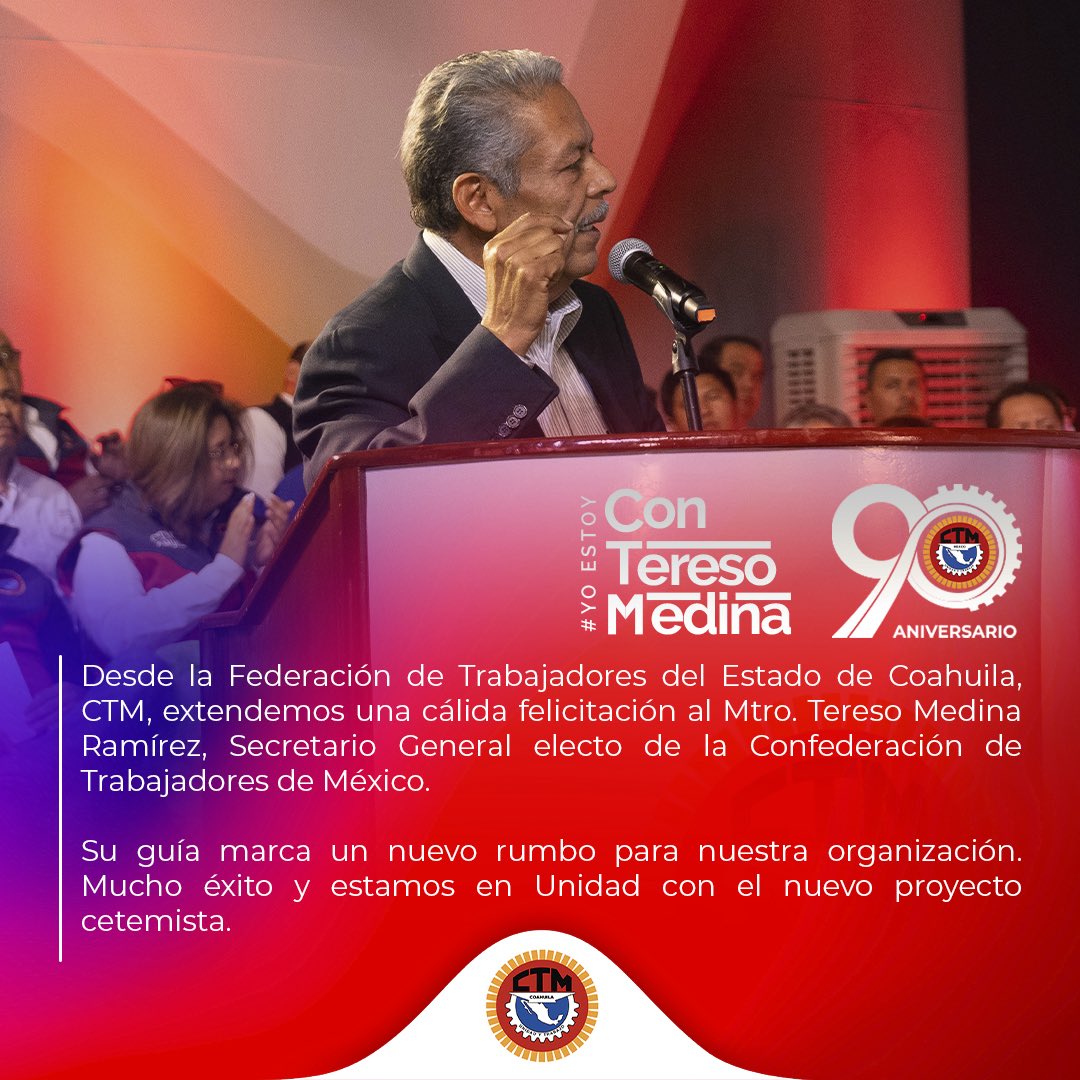 Expresamos nuestra más amplia felicitación a nuestro líder @Tereso_Medina, quien asumió la Secretaría General de la <a href="/CTM_MX/">CTM Nacional</a>.
