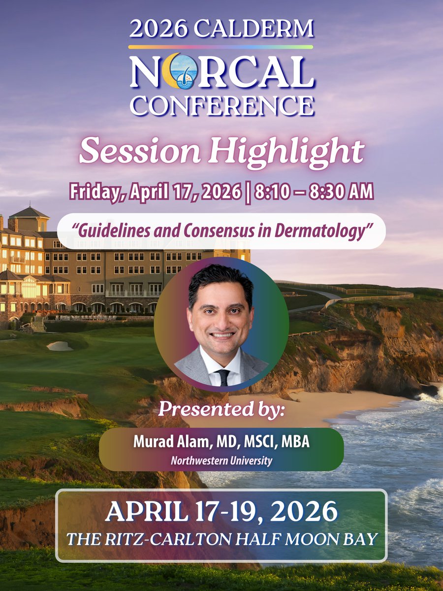 Cal_Derm's tweet photo. 📣 Session Highlight!

Register now for the 2026 NorCal Conference and join CalDerm for a timely, thought-provoking session with Murad Alam, MD, MSCI, MBA of Northwestern University!

🎟 Secure your spot today!
https://t.co/UsGOl72zKC https://t.co/G3o51405d2