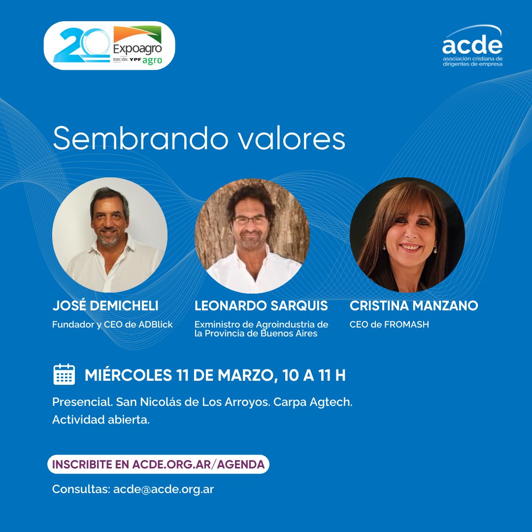 🌱 En Expoagro 2026 seguimos #SembrandoValores en el corazón del campo argentino.
¡Sumate!

📅 Miércoles 11 de marzo, de 10 a 11 h
📍 San Nicolás de los Arroyos. Carpa Agtech
📌 Actividad abierta y sin costo
📝 Inscripciones: l.acde.org.ar/sembrandovalor…