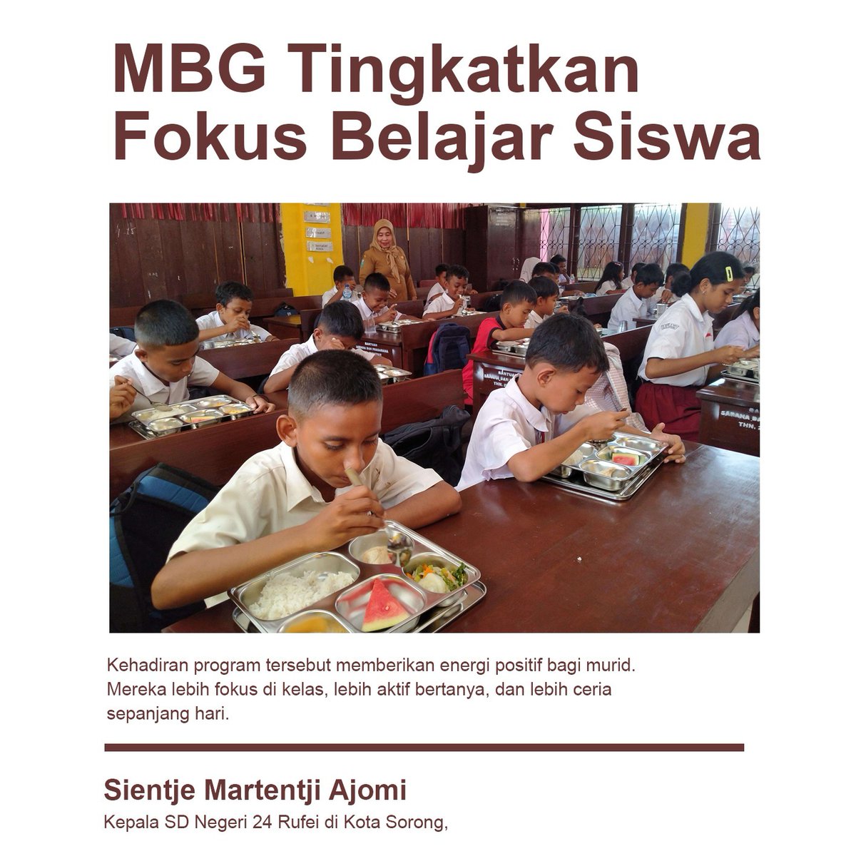 MBG Tingkatkan Fokus Belajar Siswa