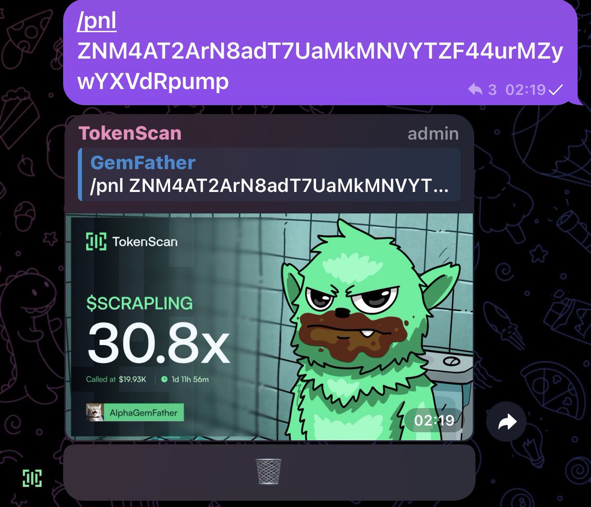 30x profits gained on $SCRAPLING 
Private TG frens eating good 
Ca>

ZNM4AT2ArN8adT7UaMkMNVYTZF44urMZywYXVdRpump