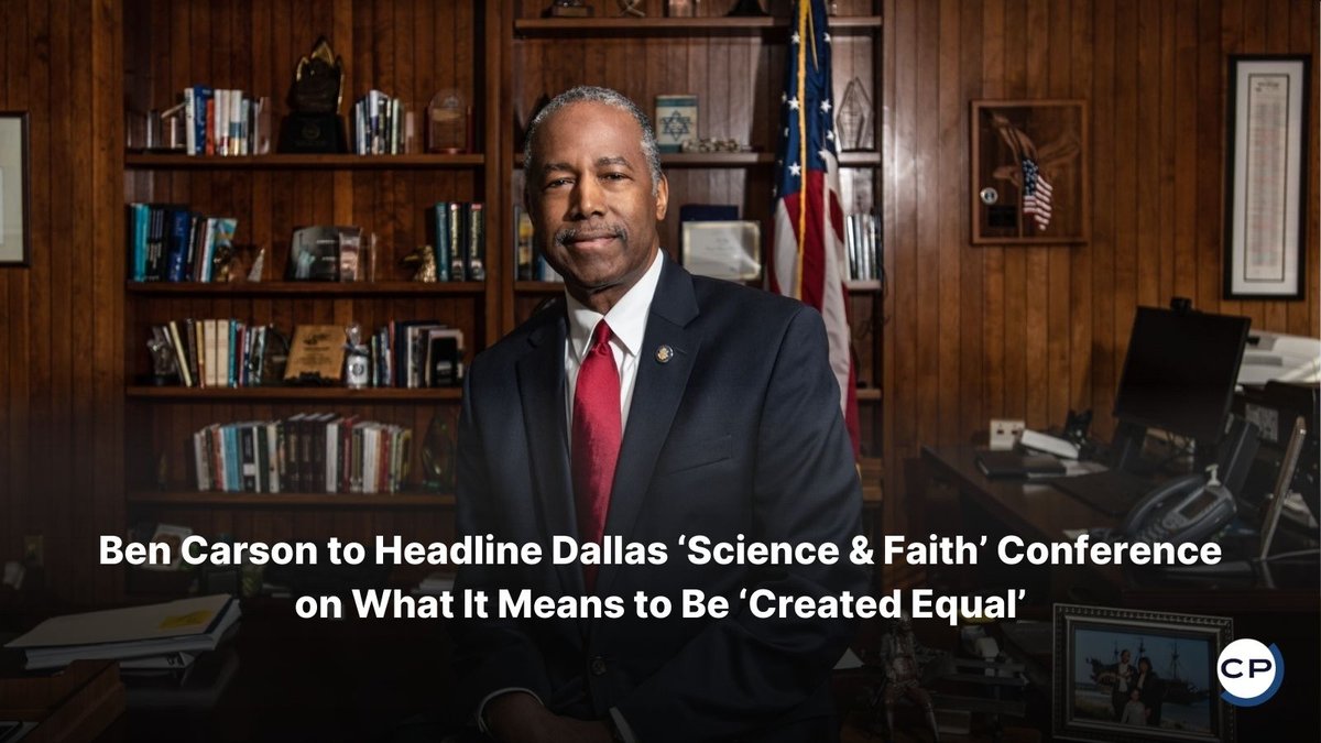ChristianPost's tweet photo. Trump adviser Ben Carson headlines Dallas Conference on Science &amp; Faith, tackling Genesis, human dignity and “created equal” in an age of Darwinian doubt.
#BenCarson #ScienceAndFaith #CreatedEqual #DallasConference #ChristianNews
🔗 https://t.co/GaNzXvmud9 https://t.co/YOSLUQRc1E