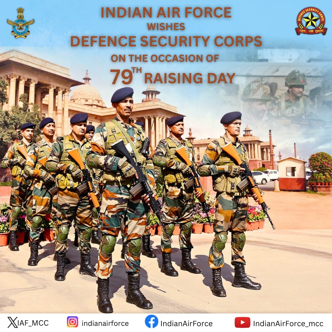 IAF_MCC's tweet image. रक्षा_तथा_सुरक्षा

All Air Warriors of the #IAF convey best wishes to the personnel &amp;amp; families of Defence Security Corps #DSC on the occasion of their 79th #RaisingDay.

#DSCDay

@DefenceMinIndia
@SpokespersonMoD
@HQ_IDS_India
@adgpi
@IndiannavyMedia