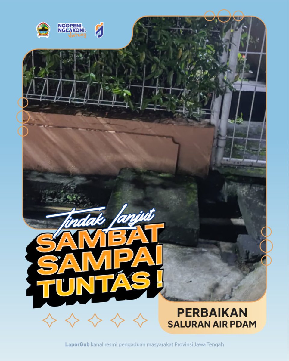 LaporGub_'s tweet photo. π§ Sambat Tuntas:
Kebocoran di area galian PDAM Kota Semarang yang dikeluhkan warga, kini sudah diperbaiki.
Laporanmu berperan langsung dalam perbaikan layanan.
Yuk, terus lapor lewat LaporGub.
#LaporGub
#SambatMudah
#NgopeniNglakoni
#LayananPublik
#LayananDigital https://t.co/xiye21fzlF