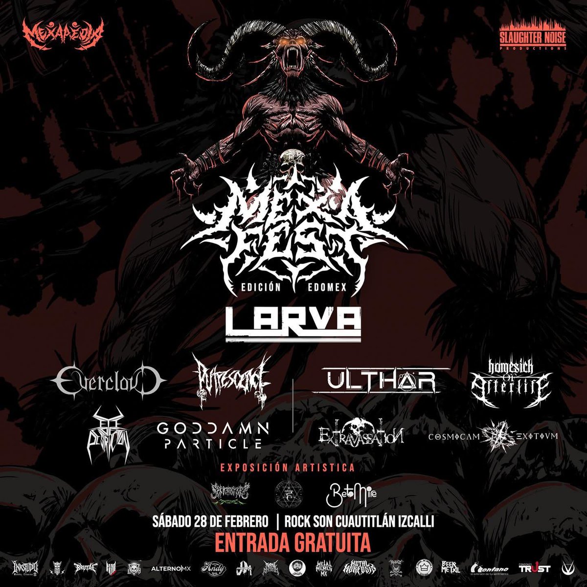 LlamadoBestia's tweet image. 28 de Febrero en en el #RockSon de #CuautitlánIzcalli se Presenta @larvamx #Evercloud #Putrescencemex #GoddamnParticle @HoAfOfficial #Ultharmx #Extravassation #EyeDestruction y #CosmicamExitium