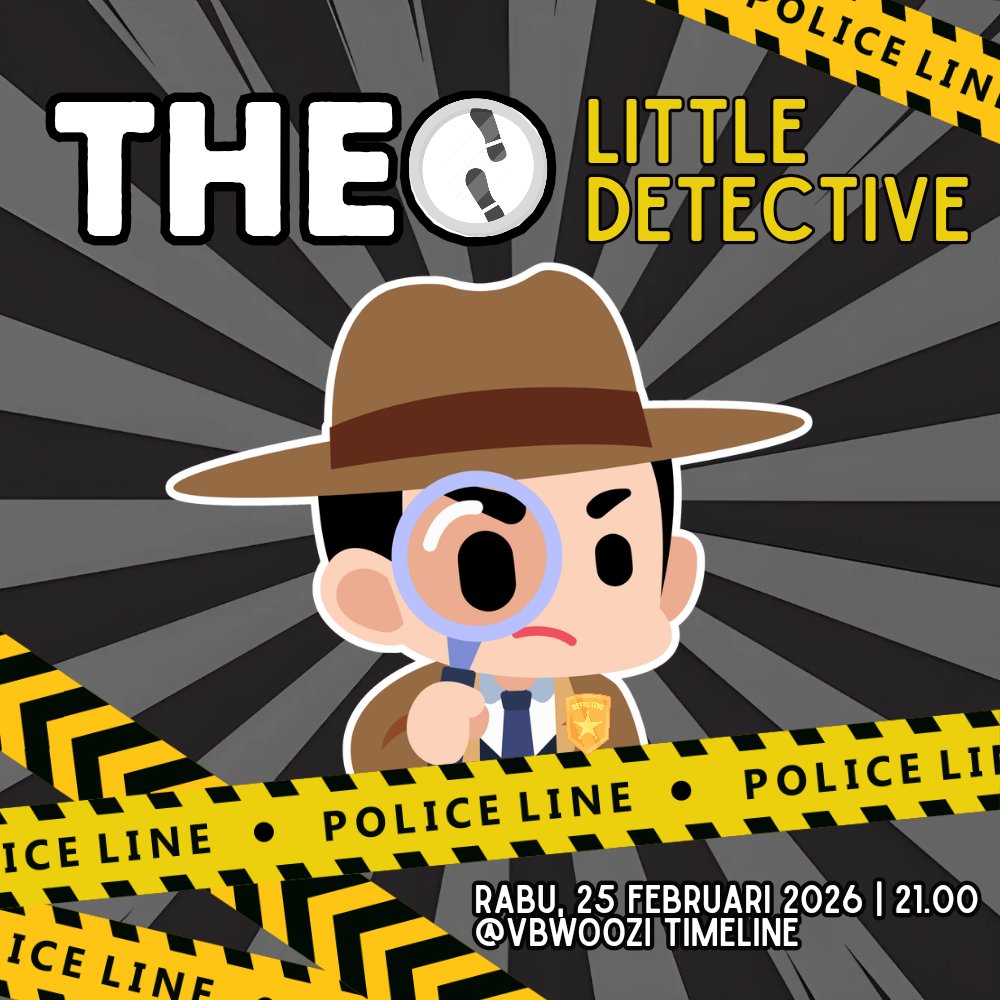 ⠀
⠀        THEO, LITTLE DETECTIVE
⠀ ⠀ Rabu, 25 Feb 2026 jam 21.00 ⠀
⠀⠀⠀        ⠀⠀⠀⠀        ⠀⠀
⠀⠀⠀⠀        ⠀   ⠀⠀    •••
⠀⠀
⠀ ⠀⠀ ⠀⠀⠀— MIGHTY Only  —⠀
⠀⠀   
⠀⠀⠀        ⠀⠀⠀⠀        ⠀⠀