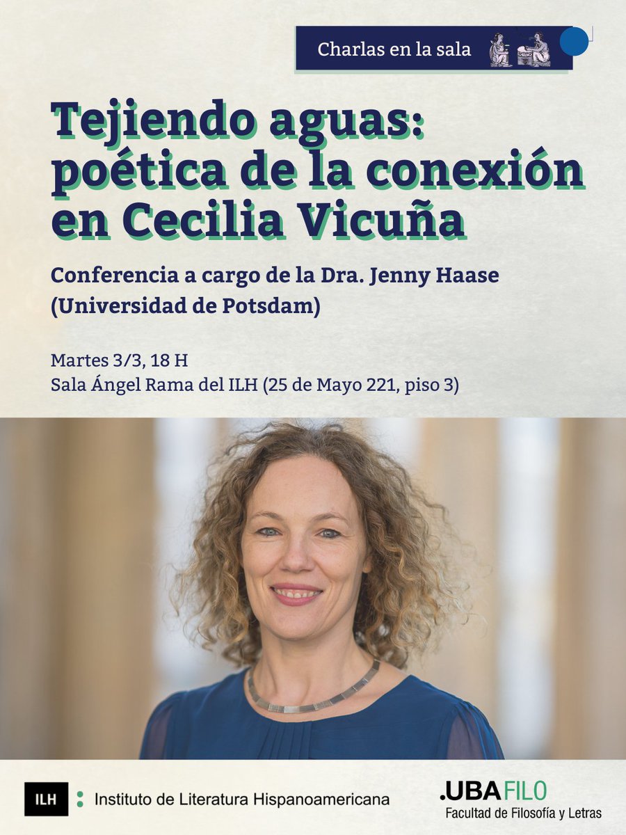 ilh_uba's tweet photo. 🔹️Charlas en la sala: Jenny Haase (Universidad de Potsdam, Alemania) - "Tejiendo aguas: poética de la conexión en Cecilia Vicuña"
🗓 martes 3 de marzo, 18 h
📍 Sala Ángel Rama del ILH

¡Lxs esperamos! https://t.co/DLFxuZ0h9n