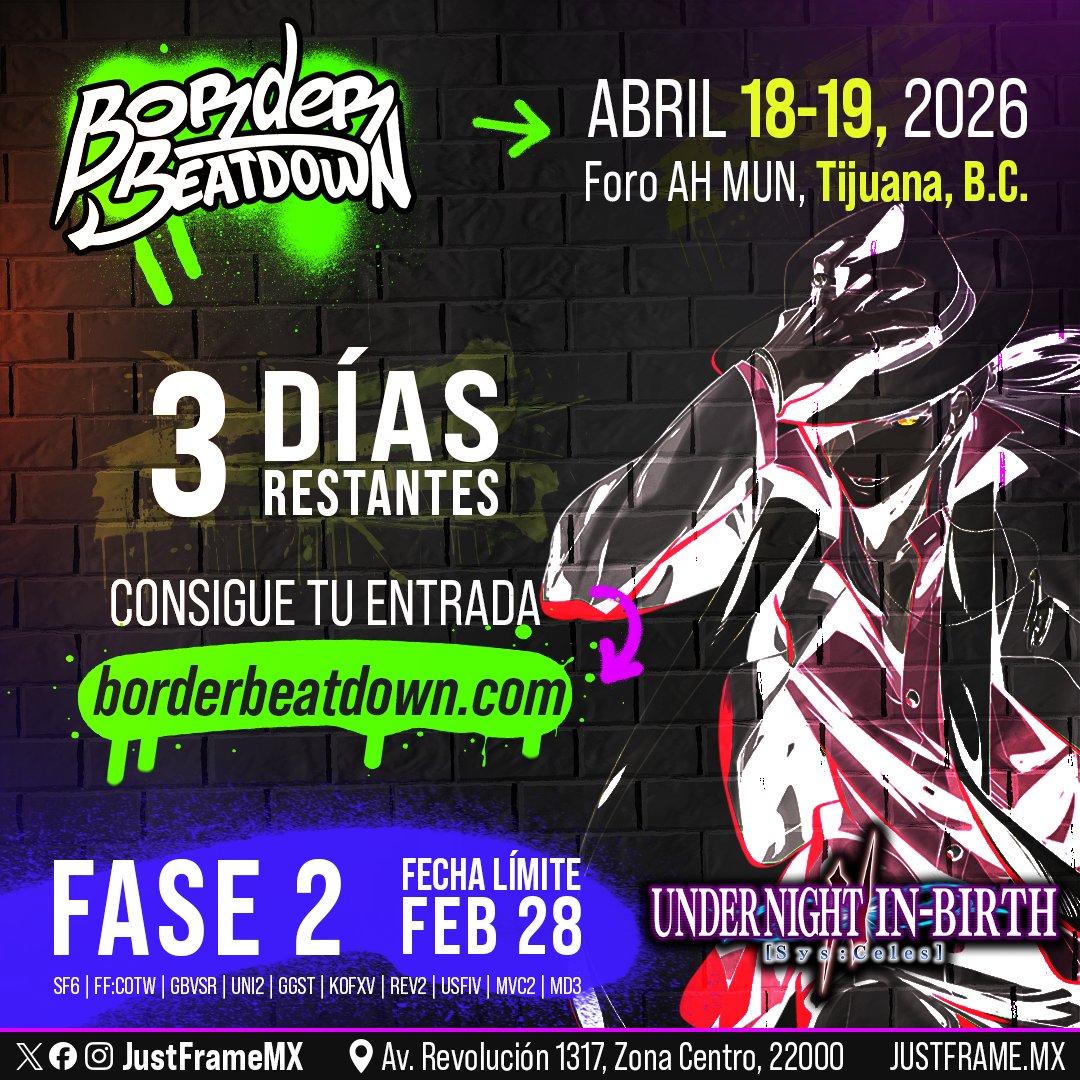 ⚠️3 DÍAS RESTANTES FASE 2⚠️

¡Quedan 3 días para cierre en Fase 2 (Registro Estándar) de competidores para torneo presencial BORDER BEATDOWN 2026! Más información en la página del torneo. Enlace en comentarios abajo #BB2026

🚨 No se aceptan pagos de Fase 2 después de 28/FEB/2026