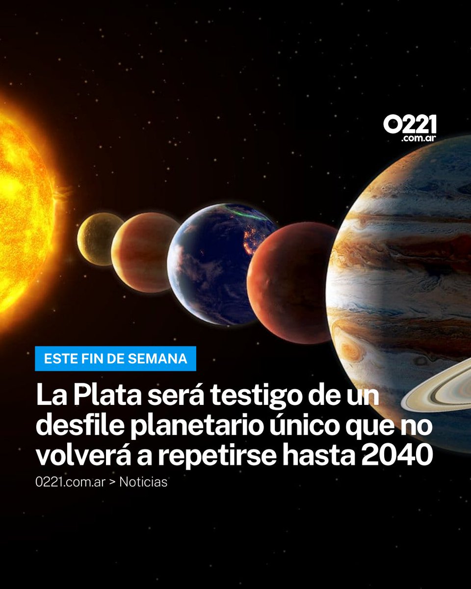 DESFILE PLANETARIO 🌌 Seis planetas coincidirán en el cielo vespertino y el fenómeno podrá verse desde La Plata el sábado 28 de febrero, poco después de la puesta del Sol. No volverá a repetirse en condiciones similares hasta 2040.

🔭 Mercurio, Venus, Júpiter, Saturno, Urano y